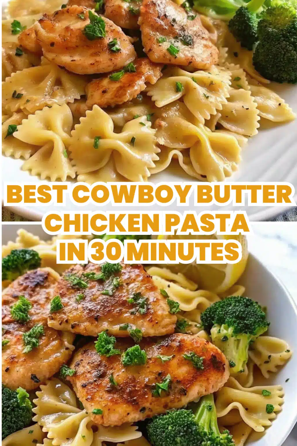 Cowboy Butter Chicken Pasta with bowtie pasta golden chicken and broccoli in creamy lemon herb cowboy butter sauce in a large white skillet on a white marble surface