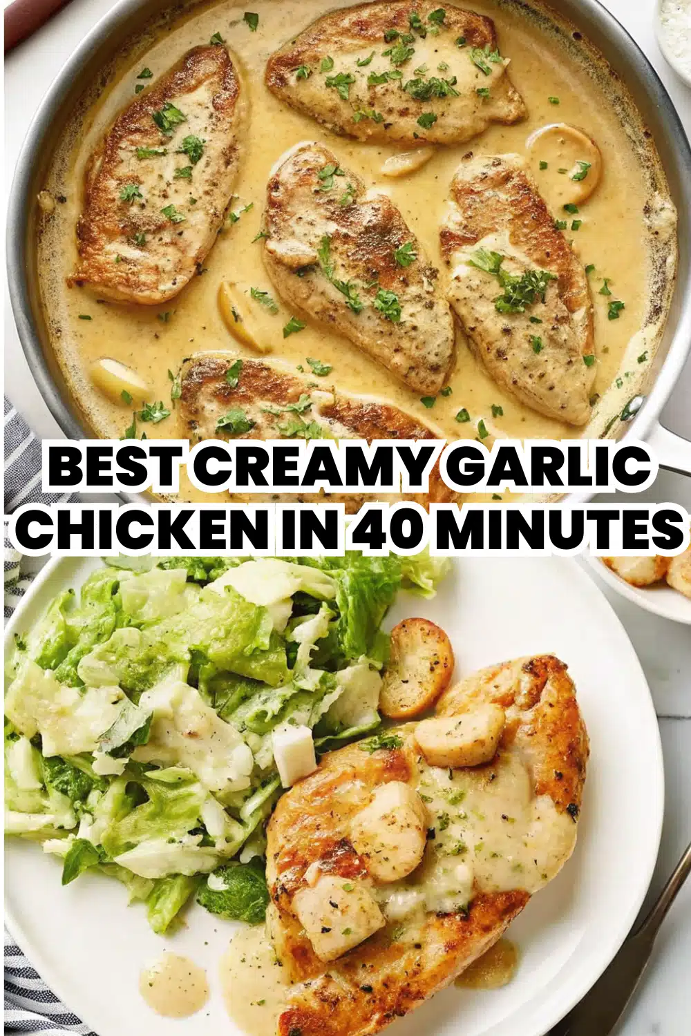 Best Creamy Garlic Chicken in 40 Minutes