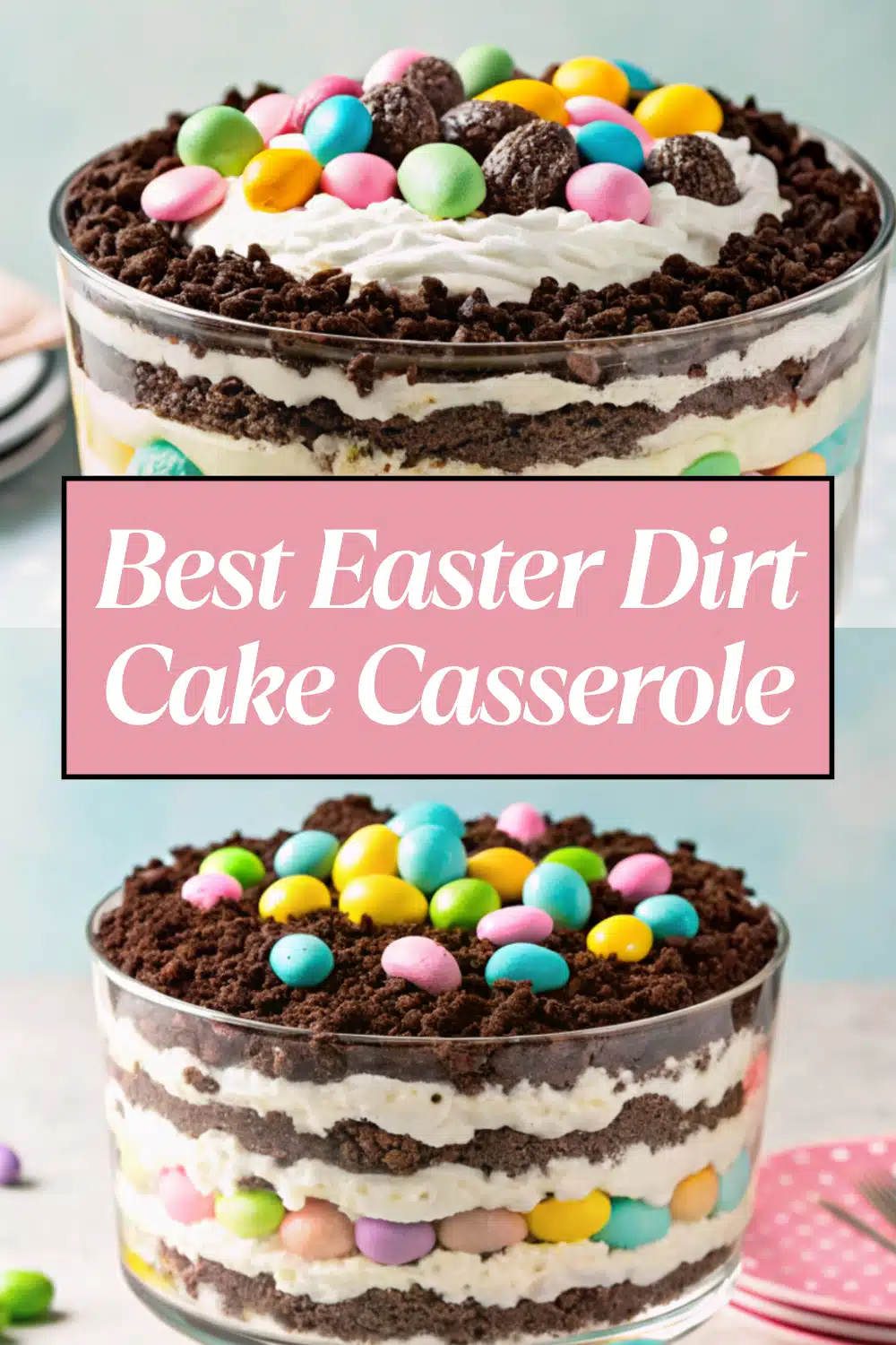 Easter Dirt Cake Casserole in a glass dish showing creamy filling crushed Oreo topping and colorful pastel candy coated chocolates on a white marble surface