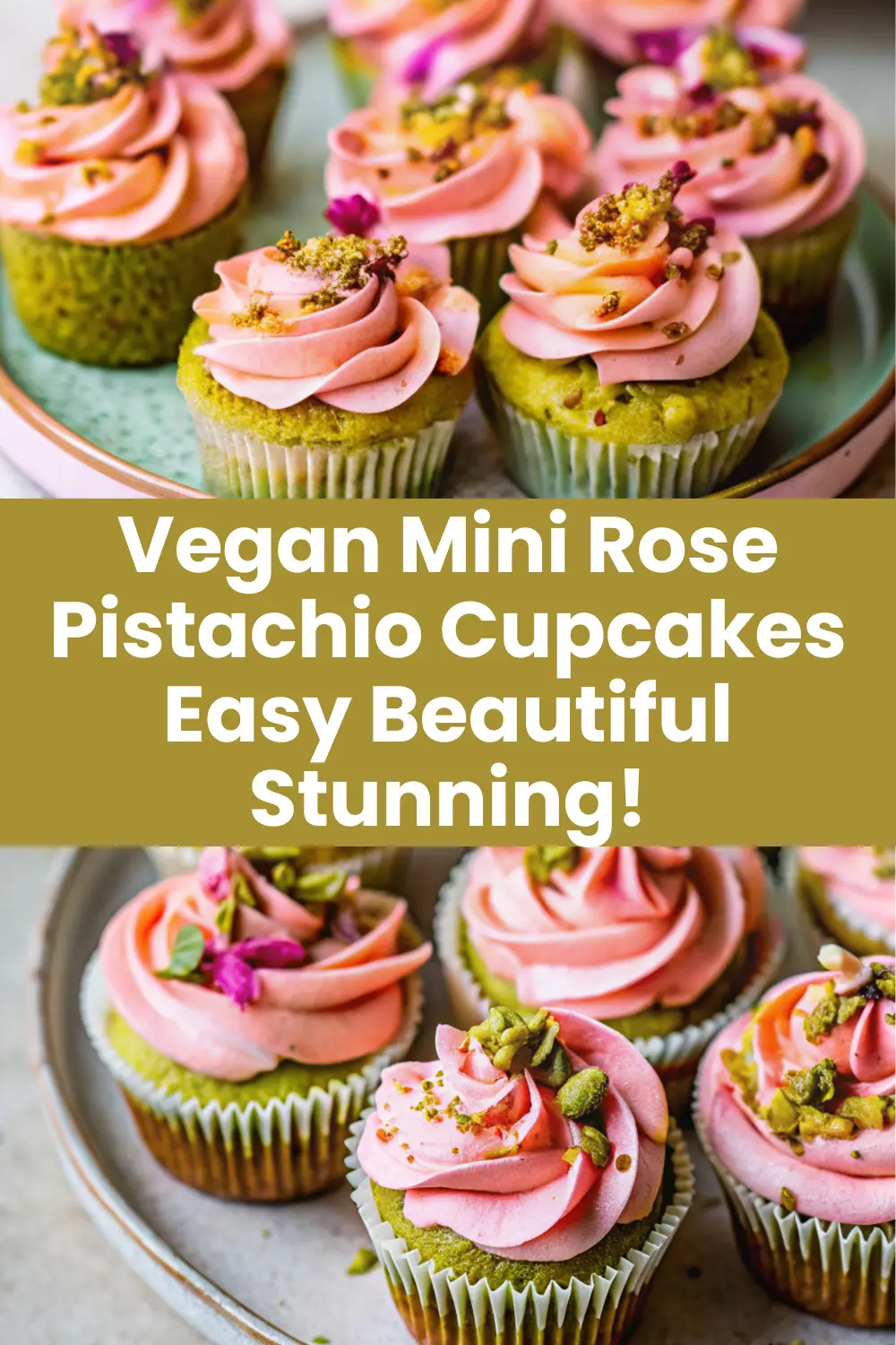 Vegan Mini Rose Pistachio Cupcakes with pastel green pistachio sponge blush pink rose water vegan buttercream chopped pistachios and dried rose buds on a white marble surface
