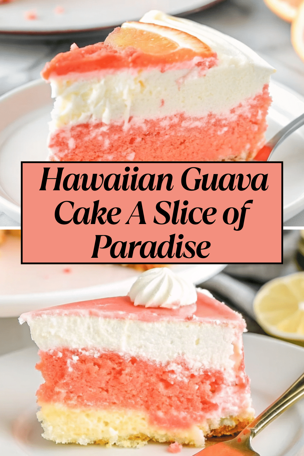 hawaiian guava cake a slice of paradise