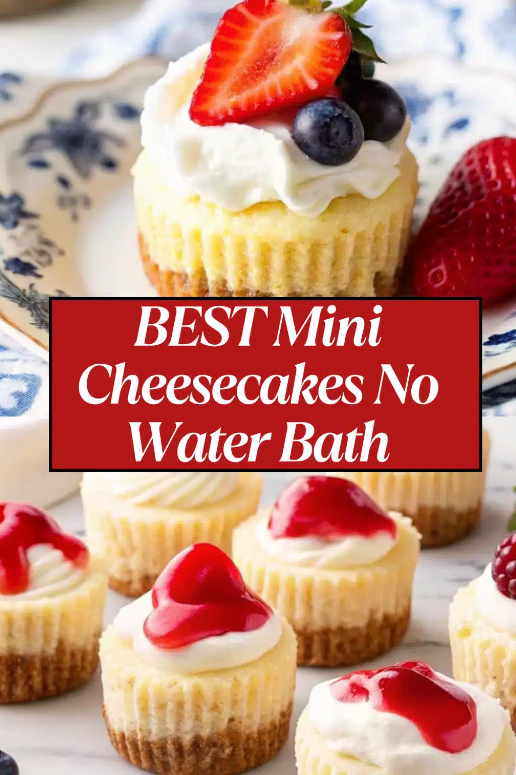 Mini Cheesecakes The Most Easy and Creamy Individual Cheesecake You Will Make 58 BEST Mini Cheesecakes No Water Bath