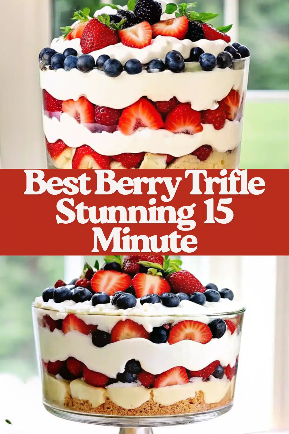 Berry Trifle The Most Stunning and Easy Summer Crowd Dessert You Will Make 54 Best Berry Trifle Stunning 15 Minute