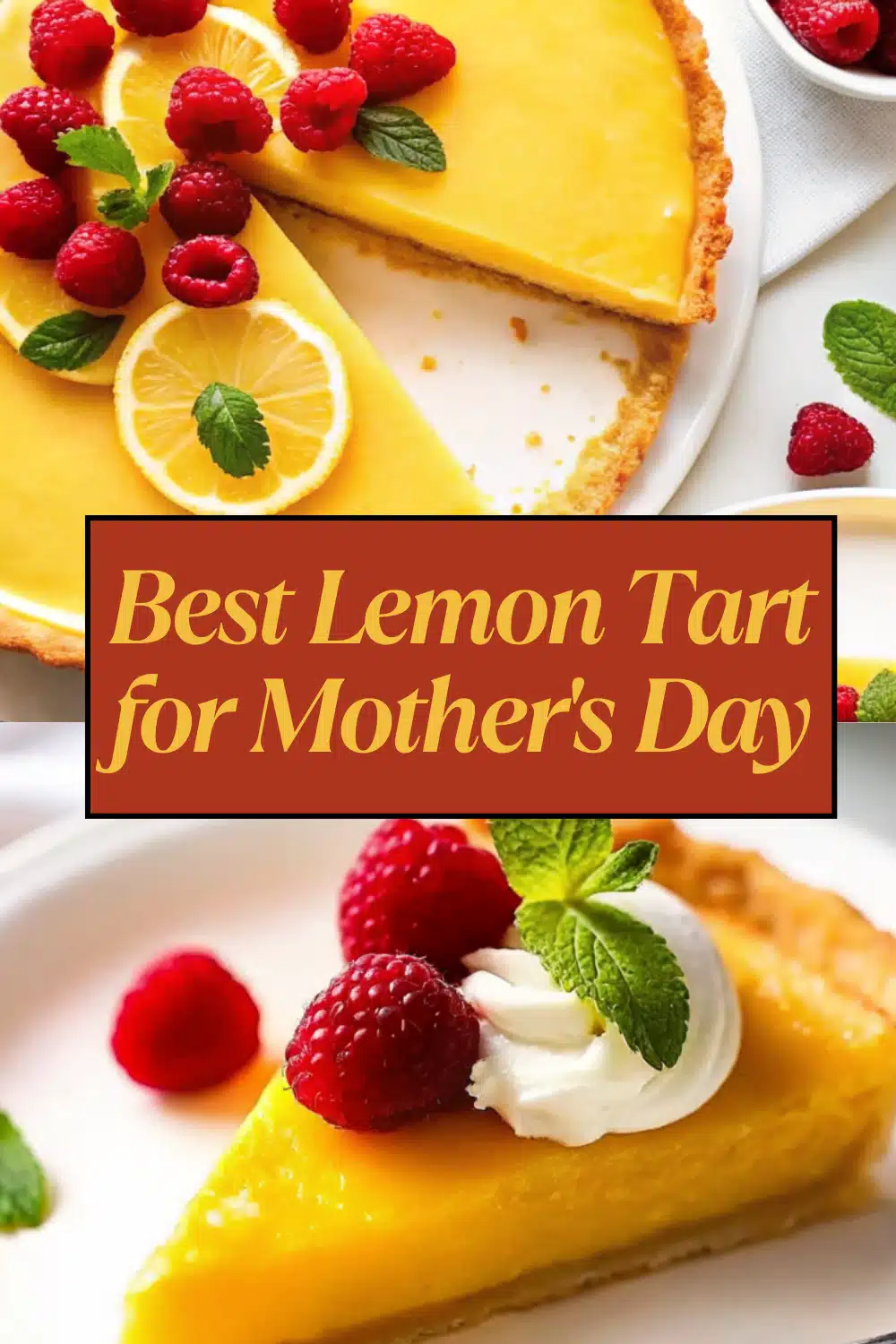 Lemon Tart The Most Elegant and Classic French Tart Perfect for Mother's Day 54 Best Lemon Tart for Mothers Day