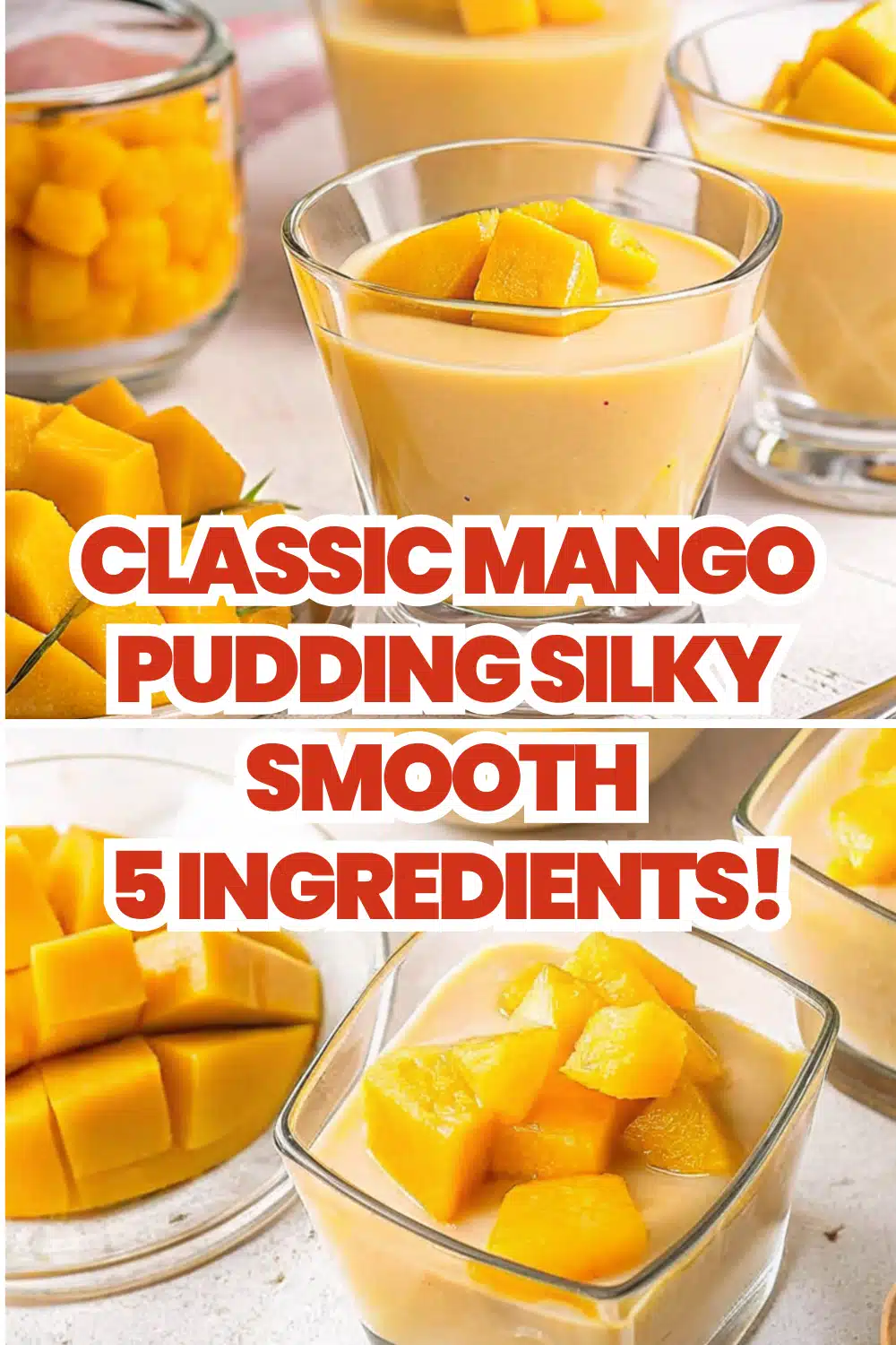Mango Pudding The Most Silky and Creamy Classic Dessert You Will Ever Make 36 Classic Mango Pudding Silky Smooth 5 Ingredients