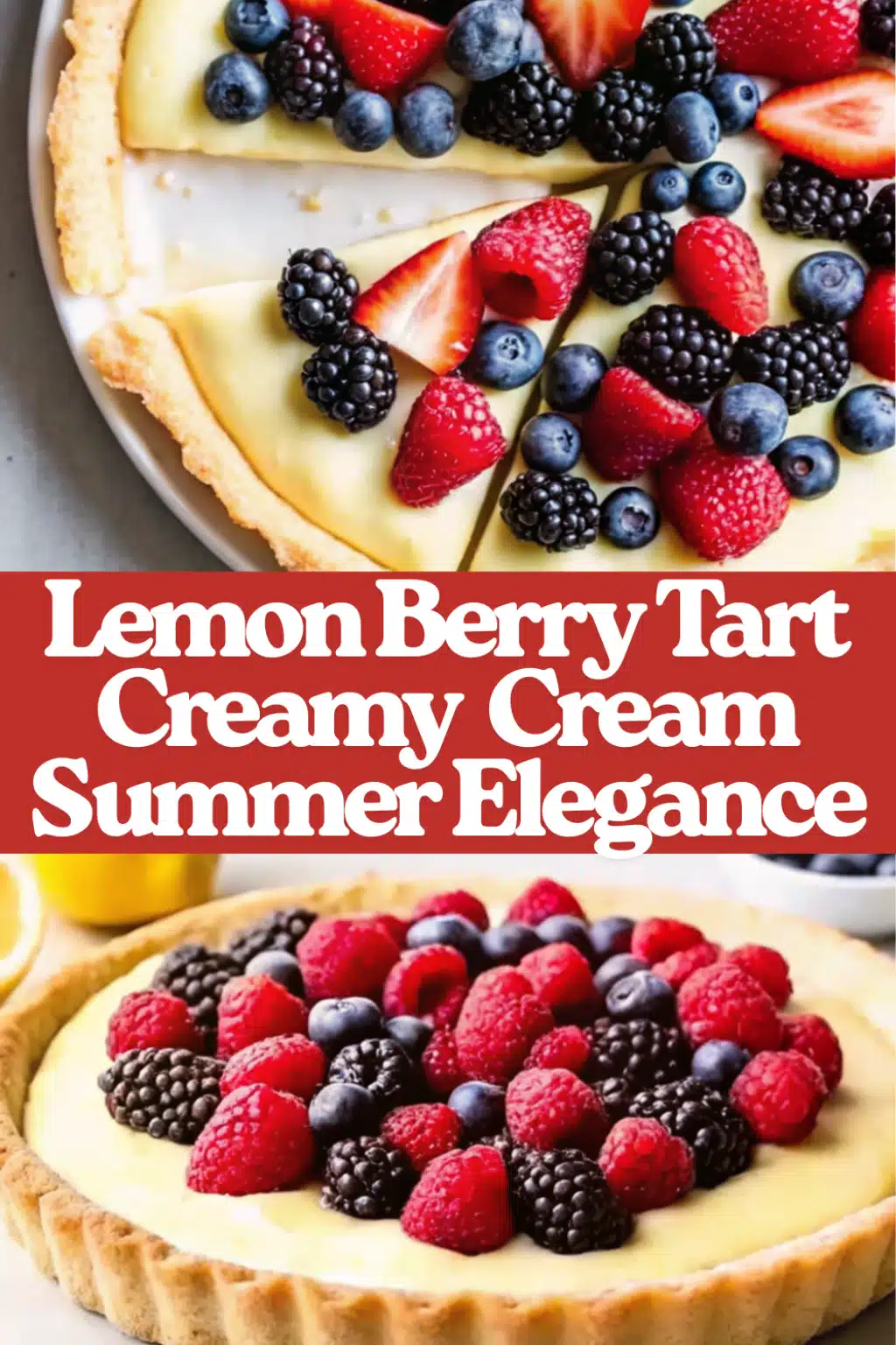 Lemon Berry Tart Creamy Cream Summer Elegance