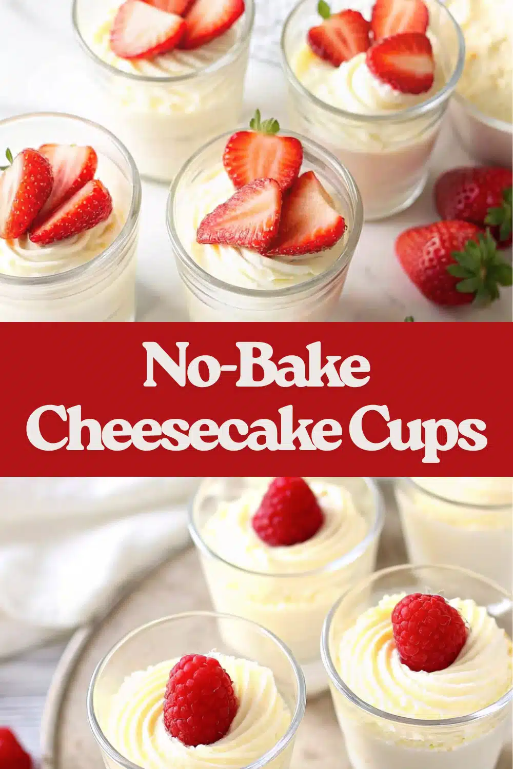 No Bake Cheesecake Cups