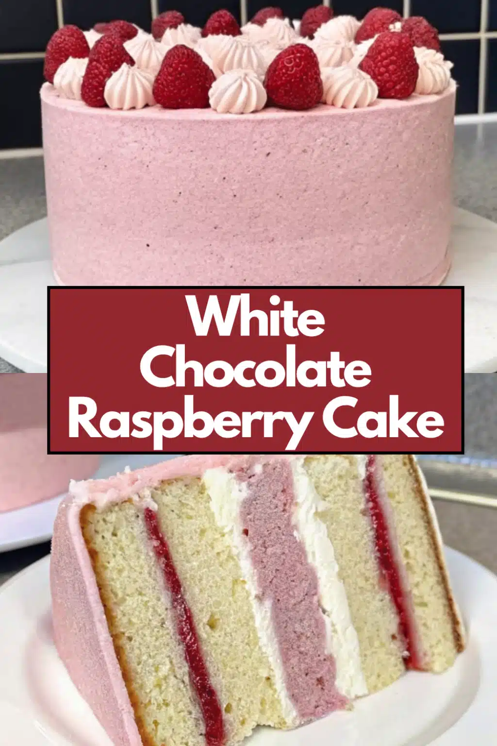 White Chocolate Raspberry Cake
