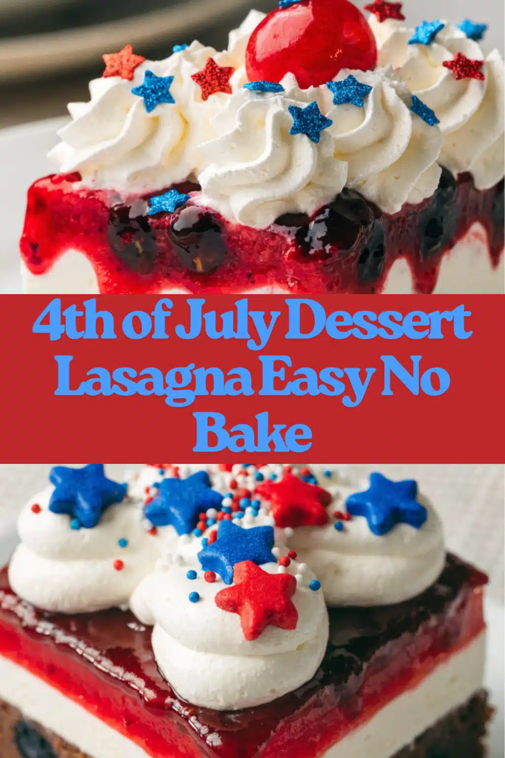 4th of July Dessert Lasagna The Most Easy No Bake Red White Blue Layered Oreo Cheesecake Patriotic Recipe You Will Make 44 4th of July Dessert Lasagna Easy No Bake