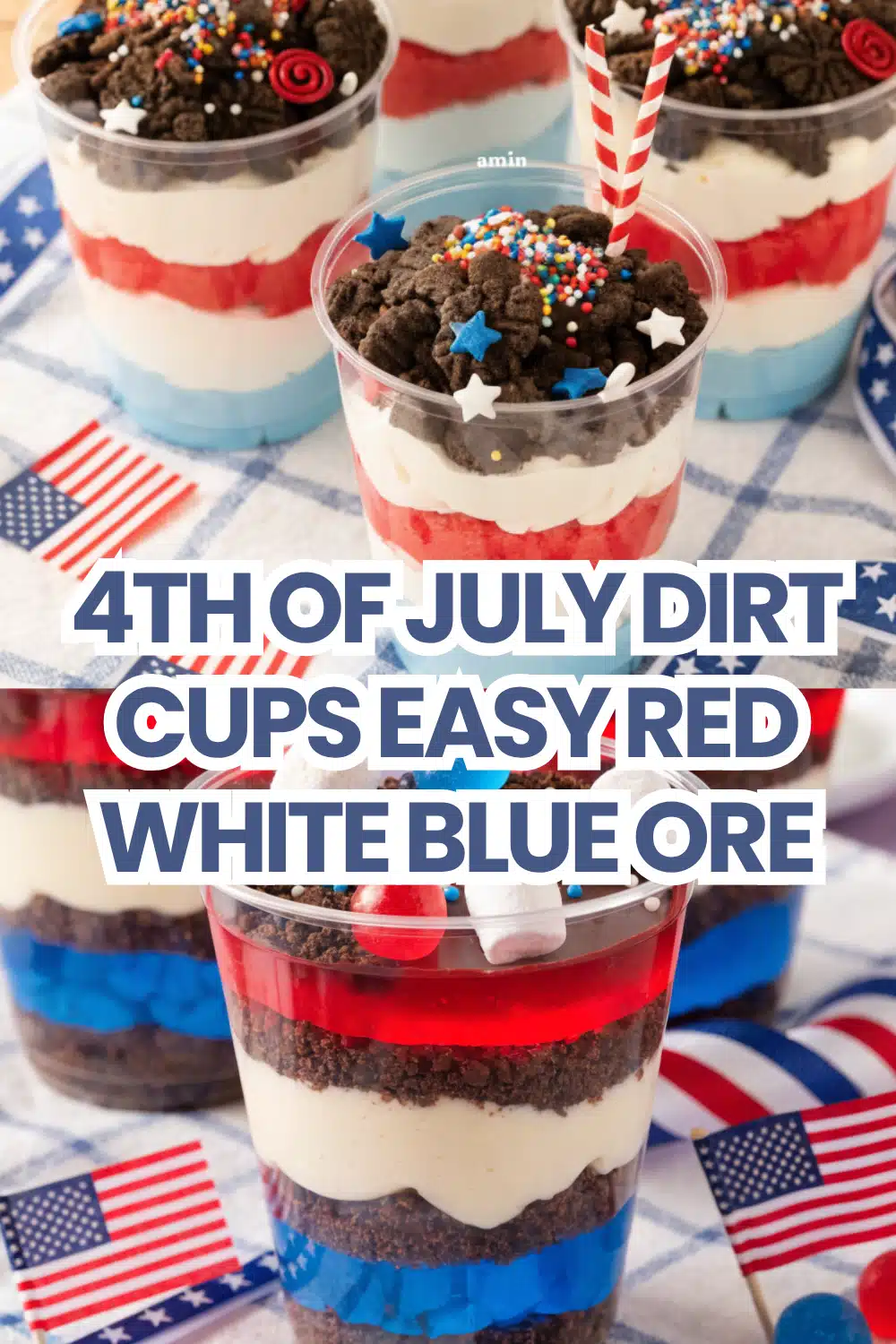 4th of July Dirt Cups The Most Easy Red White Blue Oreo Pudding Layered Patriotic Kids Recipe You Will Make 30 4th of July Dirt Cups Easy Red White Blue Ore