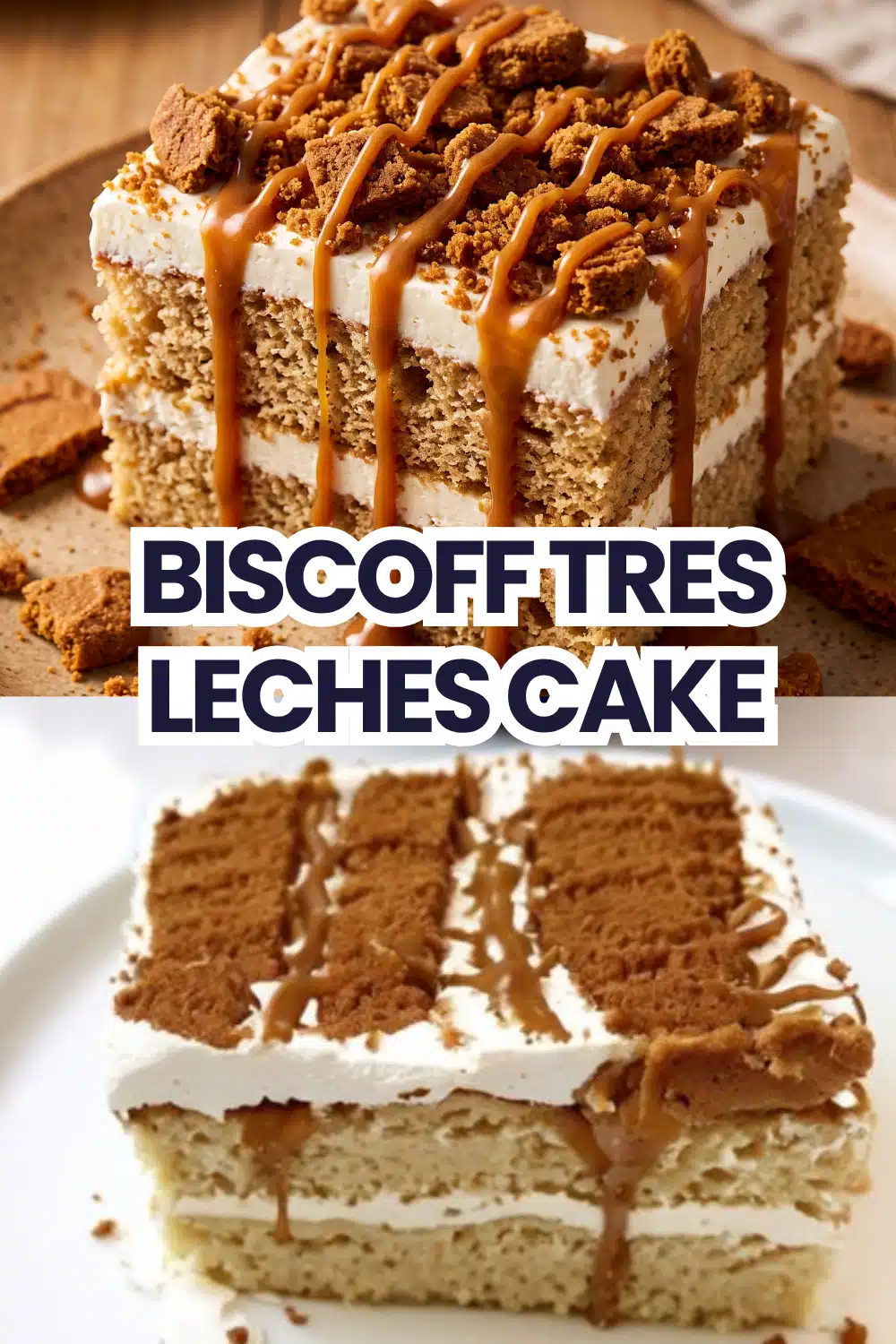 Biscoff Tres Leches Cake The Most Easy Caramelized Three Milk Soak Biscoff Whipped Cream Cinnamon Sponge Cake You Will Bake 68 Biscoff Tres Leches Cake