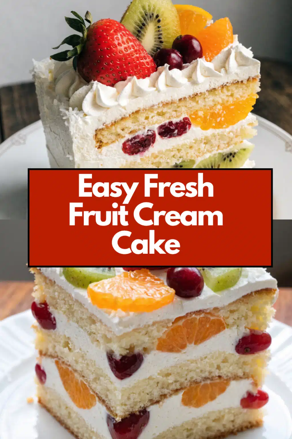 Fresh Fruit Cream Cake The Most Easy Buttermilk Whipped Cream Summer Celebration Cake You Will Bake 60 Easy Fresh Fruit Cream Cake