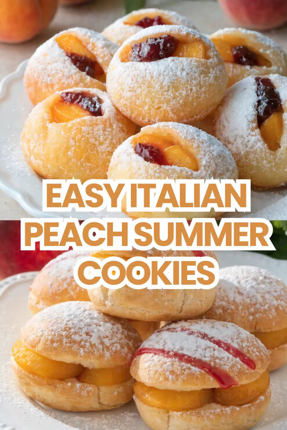 Italian Peach Summer Cookies The Most Easy Soft Buttery Fresh Peach Powdered Sugar Dusted Summer Cookie You Will Bake 46 Easy Italian Peach Summer Cookies