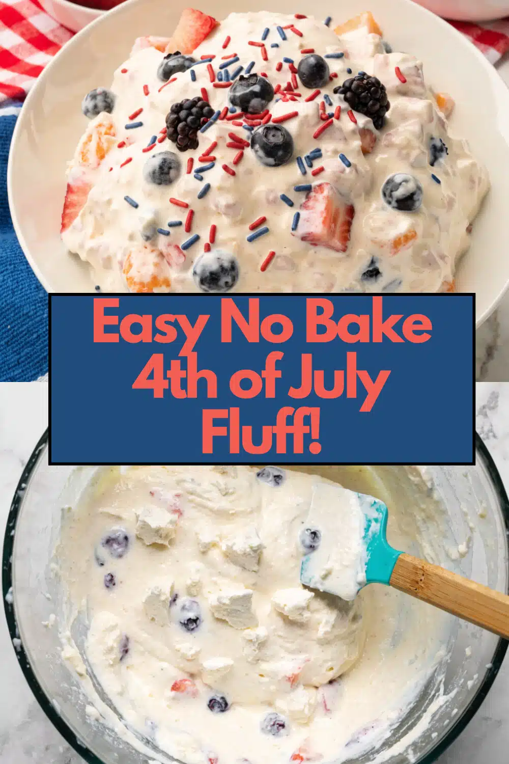 Red White and Blue Cheesecake Salad The Most Easy No Bake Cream Cheese Fluff 4th of July Recipe You Will Make 40 Easy No Bake 4th of July Fluff