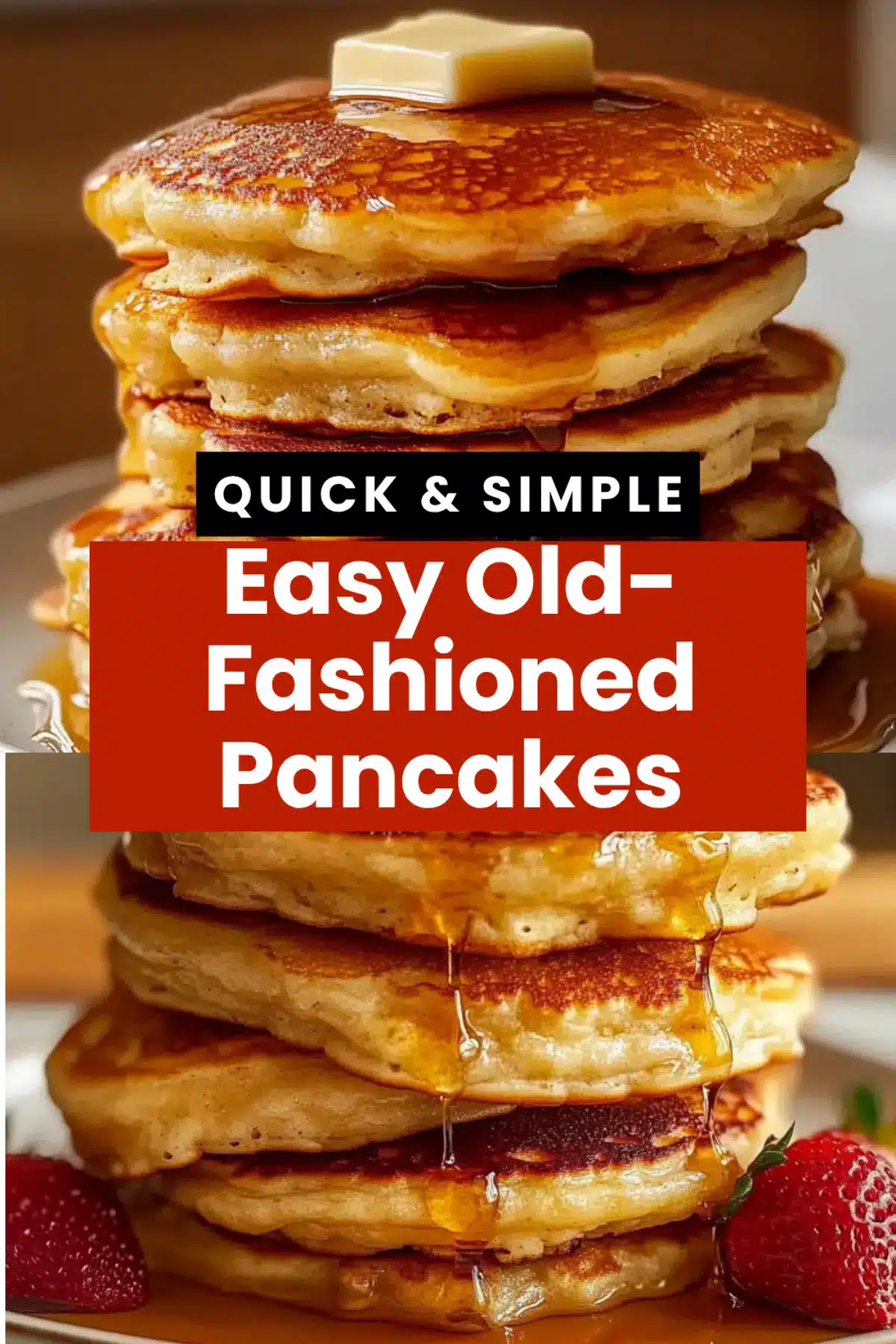 Old-Fashioned Pancakes The Most Easy Fluffy Buttermilk Butter Maple Syrup Cozy Breakfast Stack You Will Make 44 Easy Old Fashioned Pancakes
