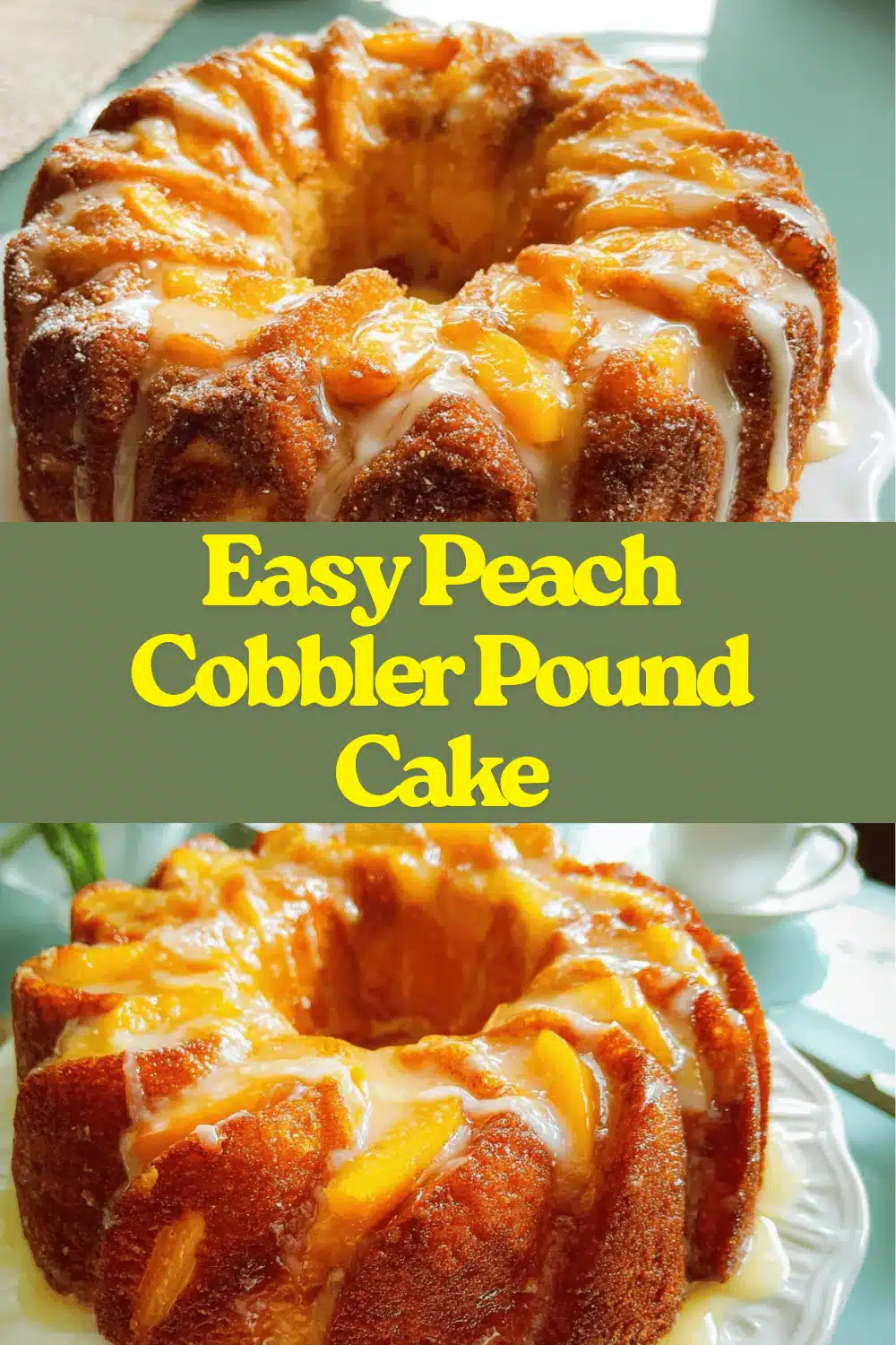 Peach Cobbler Pound Cake The Most Easy Moist Bundt Cinnamon Nutmeg Fresh Peach Summer Cake You Will Bake 52 Easy Peach Cobbler Pound Cake