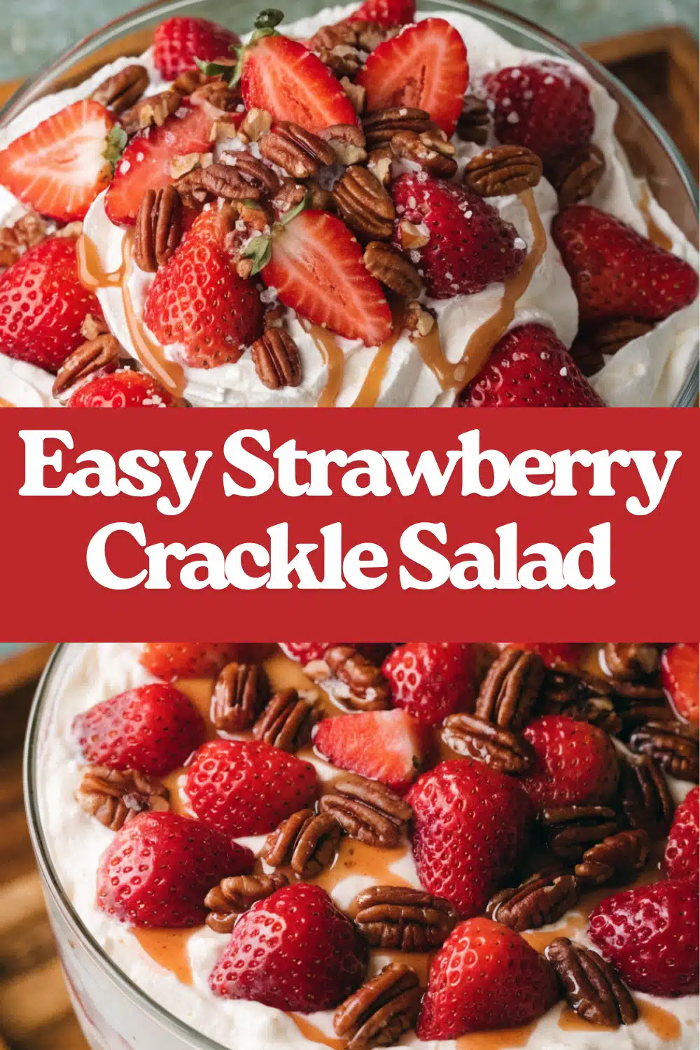 Easy Strawberry Crackle Salad