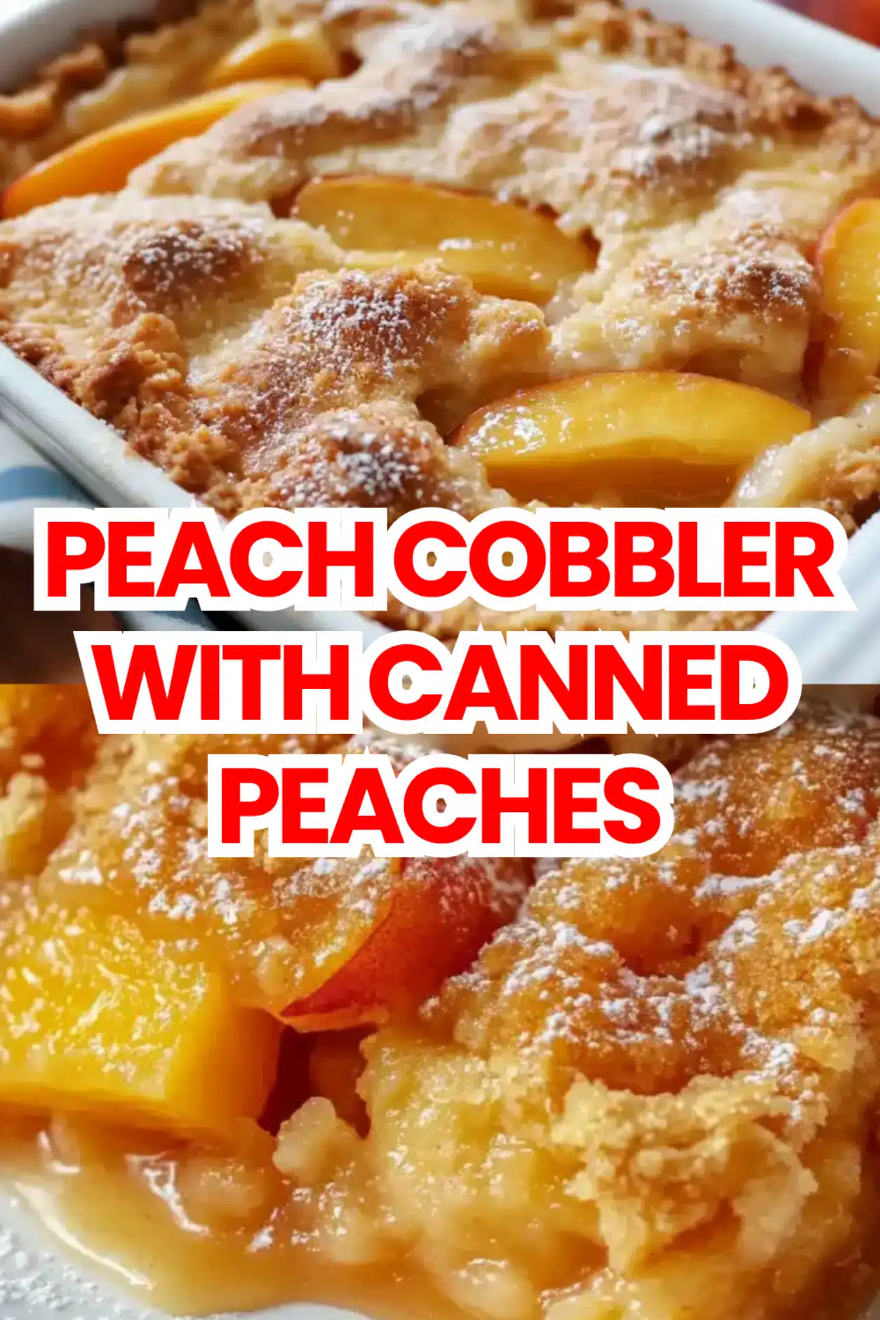 Peach Cobbler with Canned Peaches The Most Easy Buttery Self Rising Batter Southern Style Pantry Staple Cobbler You Will Bake 46 Peach Cobbler with Canned Peaches