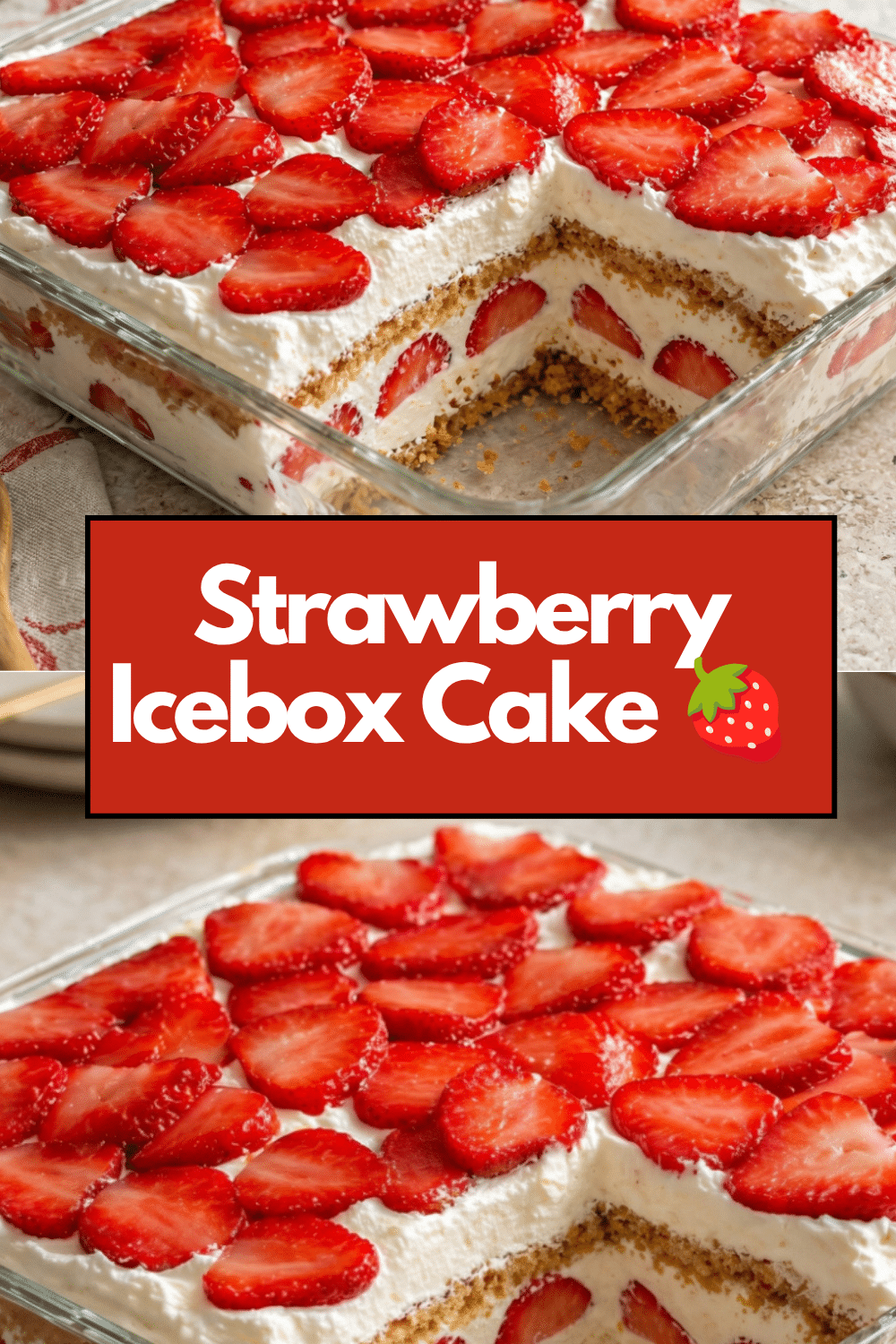 Strawberry Icebox Cake