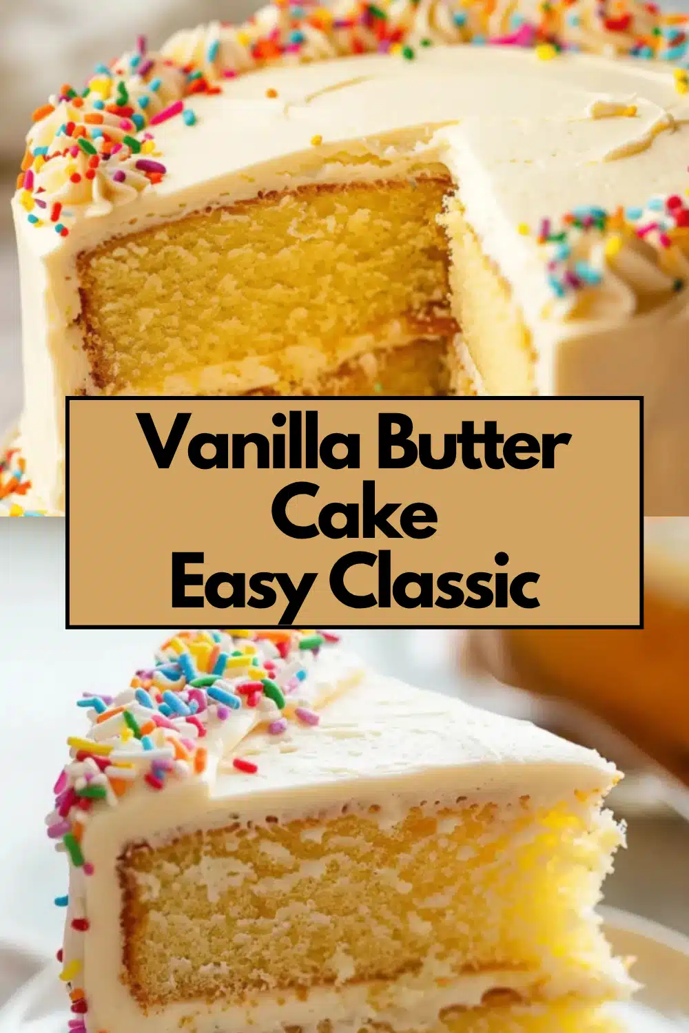 Vanilla Butter Cake Easy Classic