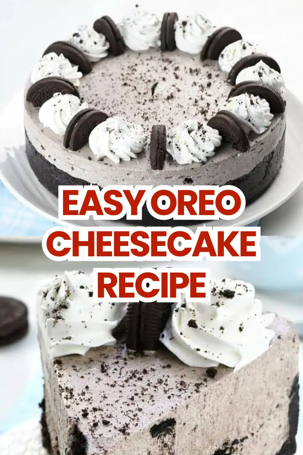 Easy Oreo Cheesecake Recipe