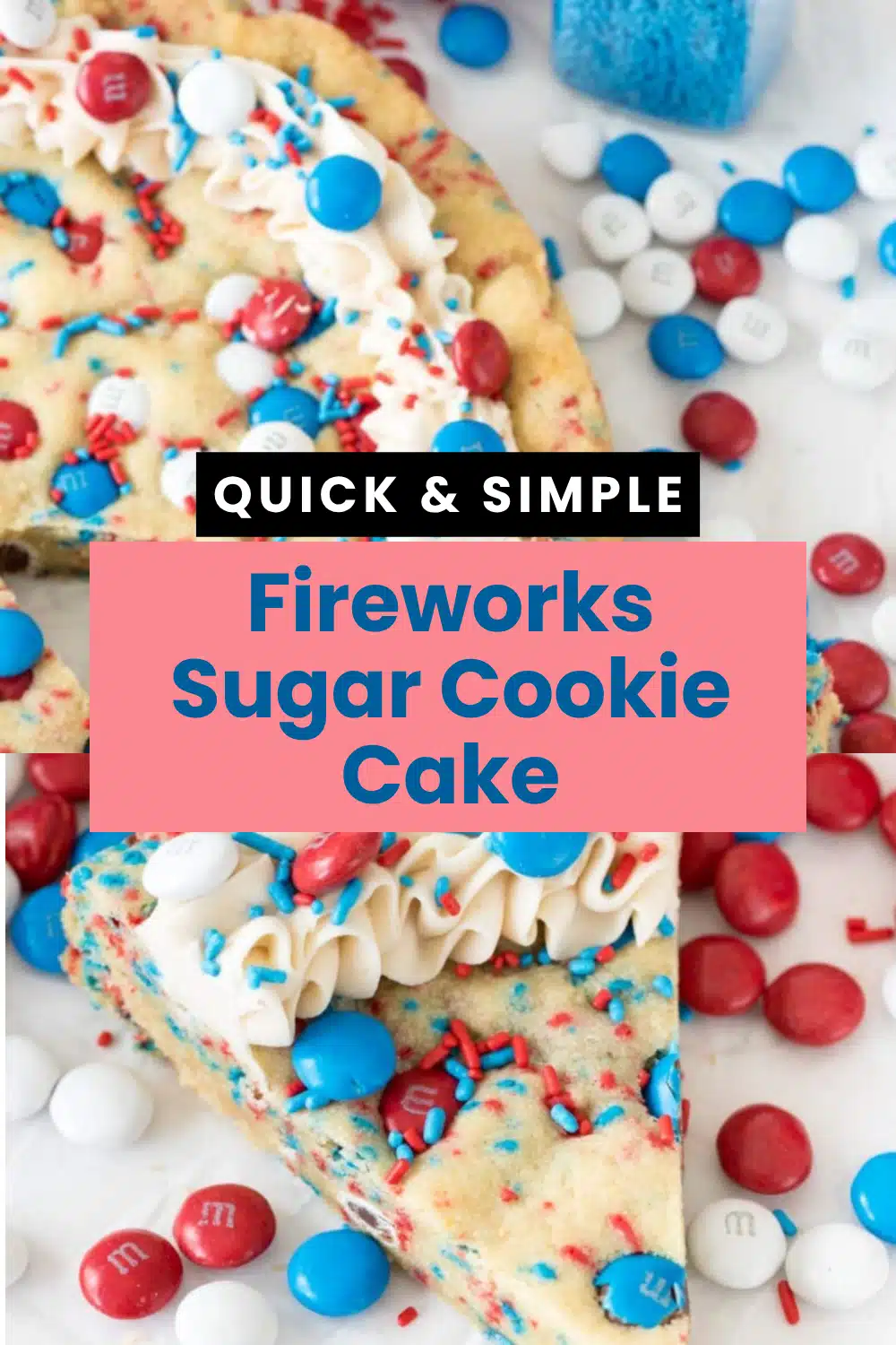 Fireworks Sugar Cookie Cake The Most Easy 4th of July Patriotic Red White Blue Giant Frosted Sugar Cookie Celebration Cake You Bake 66 Fireworks Sugar Cookie Cake