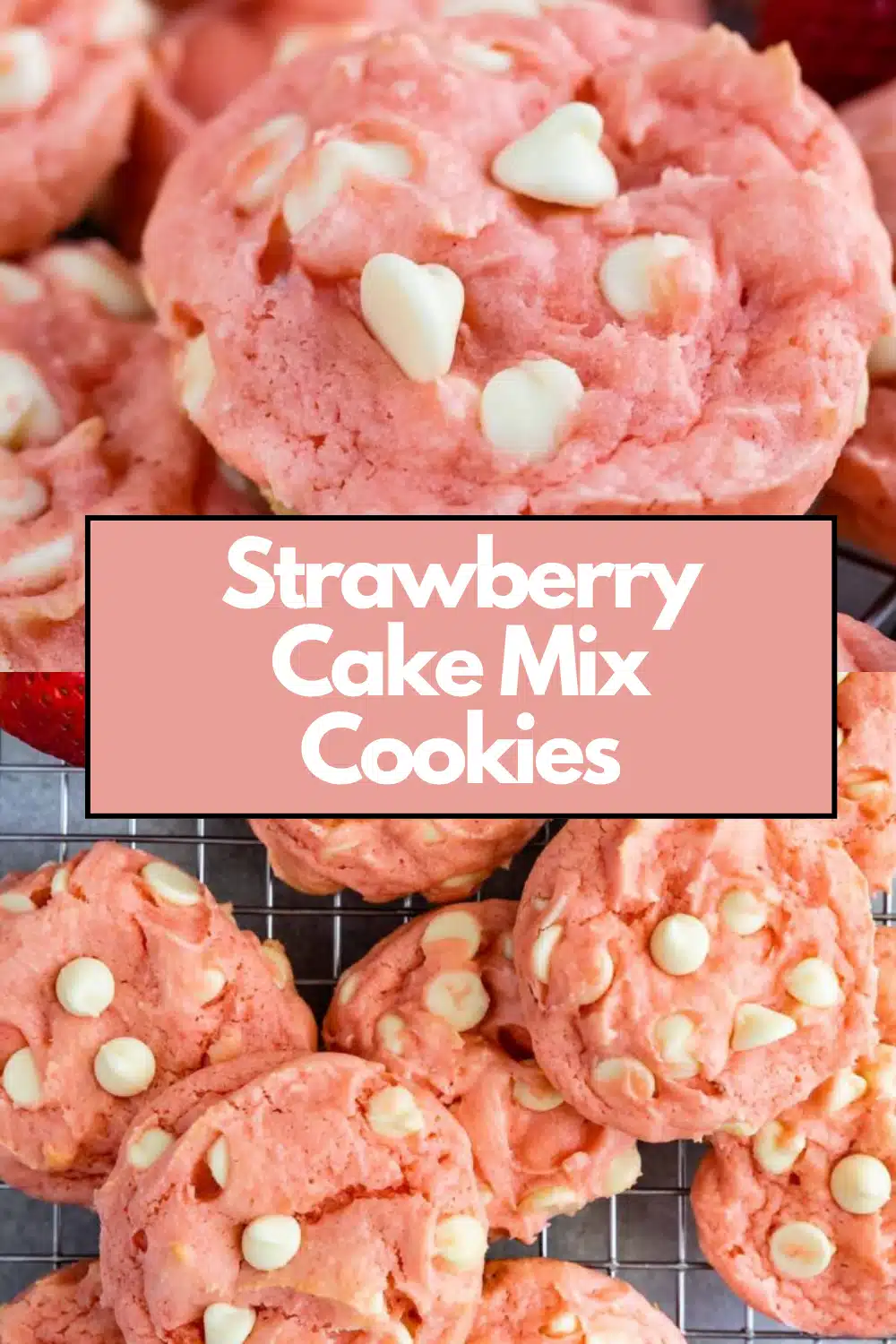 Strawberry Cake Mix Cookies The Most Easy Pink Strawberry Cake Mix Butter Egg Vanilla White Chocolate Chip Cream Cheese Frosting Cookie 46 Strawberry Cake Mix Cookies